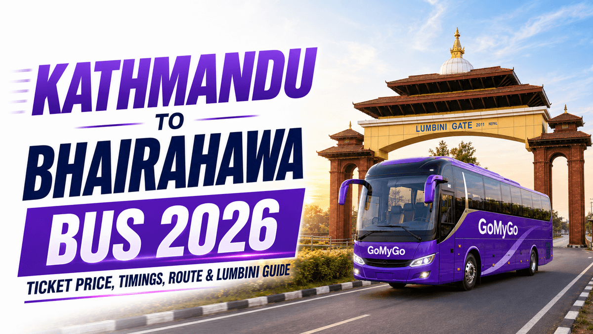 GoMyGo purple coach passing Lumbini Gate on the Kathmandu to Bhairahawa bus route, ticket price and timings guide for 2026.
